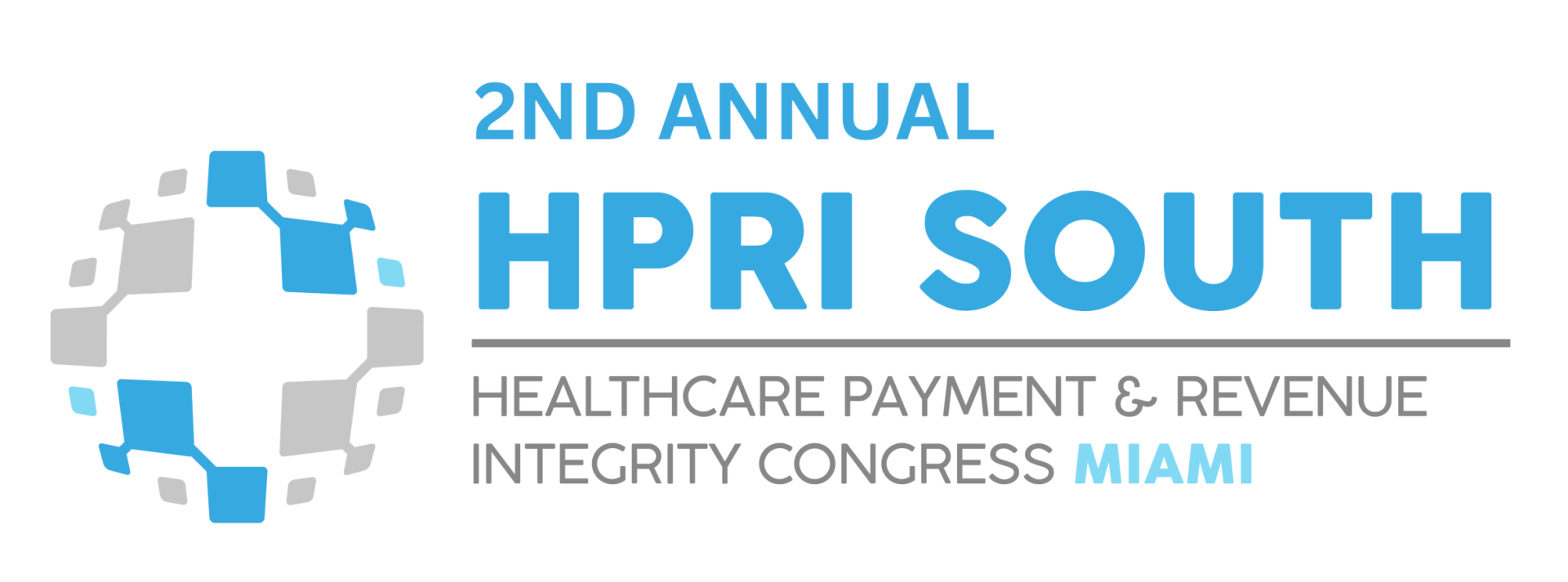 3rd Annual Healthcare Payment & Revenue Integrity Congress South | February 2025